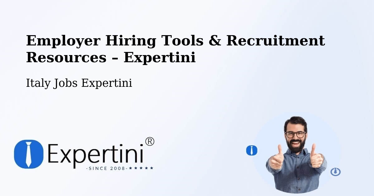 Employer Hiring Tools & Recruitment Resources – Grosseto - Grosseto, Italy Jobs Expertini